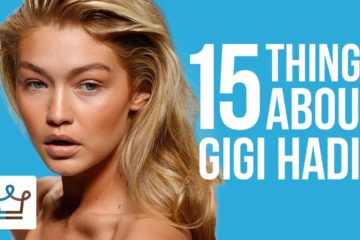 15 Things you didn’t know about GIGI HADID